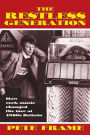 The Restless Generation: How Rock Music Changed the Face of 1950s Britain