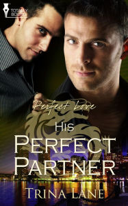 Title: His Perfect Partner, Author: Trina Lane