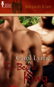 Title: To Bed a King, Author: Carol Lynne