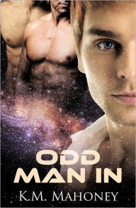 Title: Odd Man in, Author: Km Mahoney