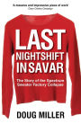 Last Nightshift in Savar: The Story of the Spectrum Sweater Factory Collapse
