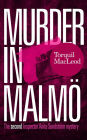 Murder in Malmo: The Second Inspector Anita Sundstrom mystery