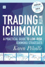 Trading with Ichimoku: A practical guide to low-risk Ichimoku strategies