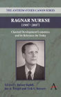 Ragnar Nurkse (1907-2007): Classical Development Economics and its Relevance for Today