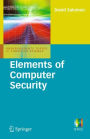 Elements of Computer Security / Edition 1