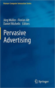 Title: Pervasive Advertising, Author: Jïrg Mïller