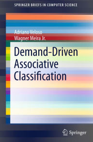 Title: Demand-Driven Associative Classification, Author: Adriano Veloso