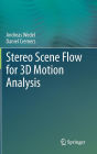 Stereo Scene Flow for 3D Motion Analysis