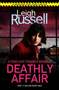 Free mobile ebook download Deathly Affair 9780857303028 by Leigh Russell in English