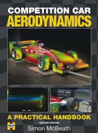 Competition Car Aerodynamics: A Practical Handbook