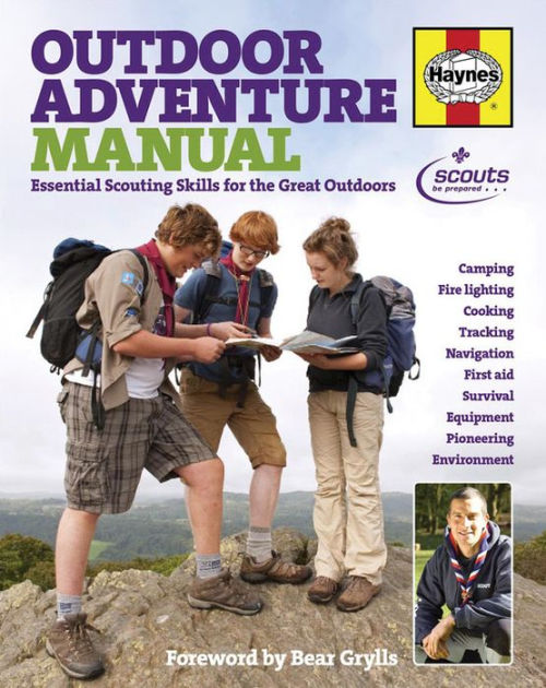 Outdoor Adventure Manual: Essential Scouting Skills For The Great ...