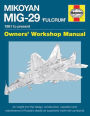 Mikoyan MiG-29 'Fulcrum' Manual: 1981 to present