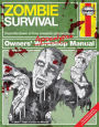 Zombie Survival Manual: From the dawn of time onwards (all variations)