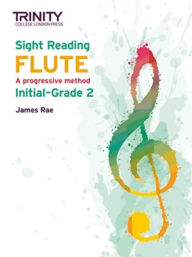Title: Sight Reading Flute: Initial-Grade 2, Author: Trinity College London Press