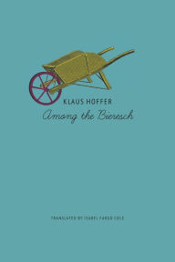 Title: Among the Bieresch, Author: Klaus Hoffer