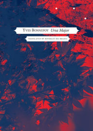 Title: Ursa Major, Author: Yves Bonnefoy