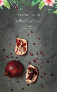 Title: Of Morsels and Marvels, Author: Maryse Condé