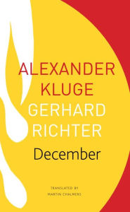 Title: December: 39 Stories, 39 Pictures, Author: Alexander Kluge