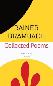 Title: Collected Poems, Author: Rainer Brambach