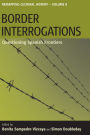 Border Interrogations: Questioning Spanish Frontiers