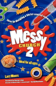 Title: Messy Church 2, Author: Lucy Moore
