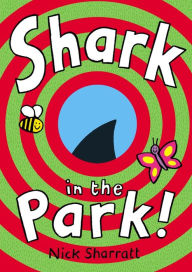 Title: Shark In The Park, Author: Nick Sharratt