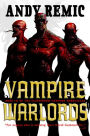 Vampire Warlords (Clockwork Vampire Chronicles #3)