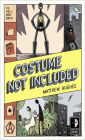 Costume Not Included (To Hell and Back Series #2)