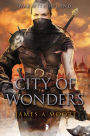 City of Wonders (Seven Forges Book #3)