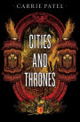Cities and Thrones: Recoletta Book 2