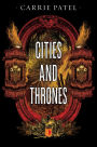 Cities And Thrones: Recoletta Book 2