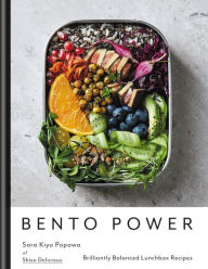 Title: Bento Power: Brilliantly Balanced Lunchbox Recipes, Author: Sara Kiyo Popowa
