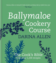 Title: Ballymaloe Cookery Course: Revised Edition, Author: Darina Allen