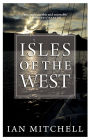 Isles of the West: A Hebridean Voyage