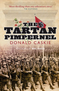 Title: The Tartan Pimpernel, Author: Donald Caskie