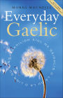 Everyday Gaelic: With Audio Download