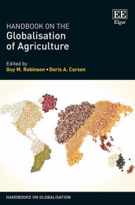Title: Handbook on the Globalisation of Agriculture, Author: Guy M. Robinson