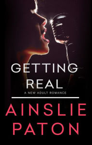 Title: Getting Real, Author: Ainslie Paton