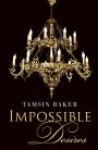 Impossible Desires (Novella)