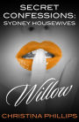 Secret Confessions: Sydney Housewives - Willow