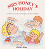Mrs Honey's Holiday