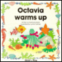 Octavia Warms Up