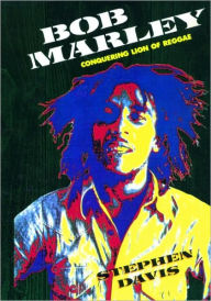 Title: Bob Marley: Conquering Lion of Reggae, Author: Stephen Davis
