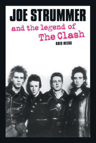 Ebook para psp download Joe Strummer and the Legend of the Clash 9780859657037 English version by Kris Needs