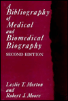 Bibliography of Medical and Biomedical Biography / Edition 2