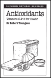 Antioxidants: Vitamins C and E for Health