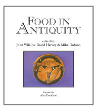 Food in Antiquity / Edition 2