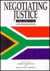Negotiating Justice: A New Constitution for South Africa