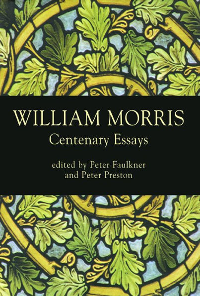 William Morris: Centenary Essays