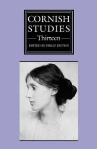 Title: Cornish Studies Volume 13: Cornish Studies, Author: Philip Payton